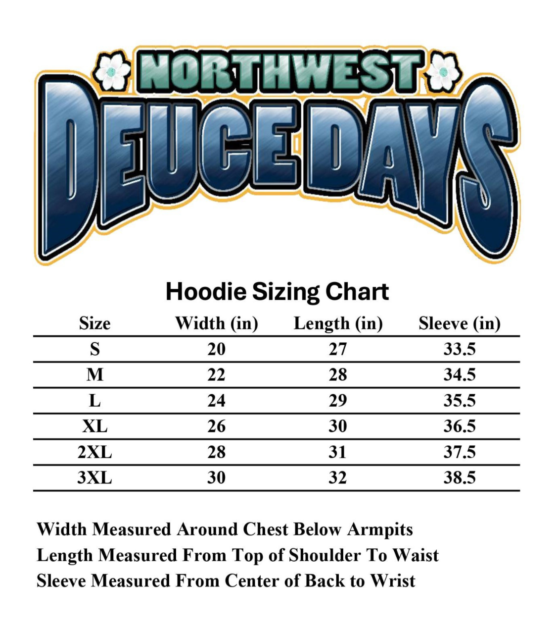 Northwest Deuce Days 2025 hoodie sizing chart.